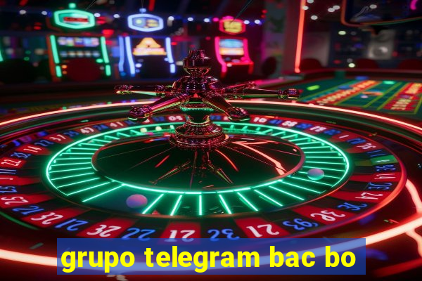 grupo telegram bac bo